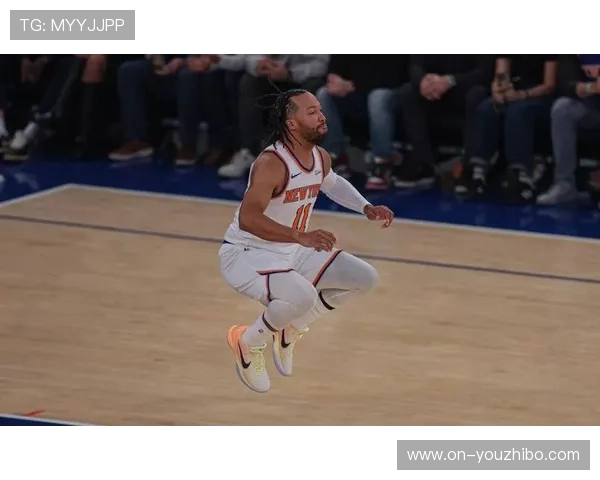 布伦森串联尼克斯进攻,主场气势如虹取四连胜 布伦森串联尼克斯进攻,主场气势如虹取四连胜